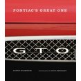 thumbnail image 1 of Pre-Owned GTO: Pontiac's Great One (Hardcover) by David Newhardt, Darwin Holmstrom, 1 of 1