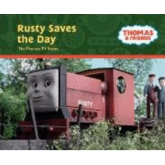 Pre-Owned Rusty Saves the Day (Thomas & Friends) (Hardcover) 0603562612 9780603562617