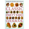 Classic Cookbooks: The Classic Party Fare Cookbook, (Hardcover)