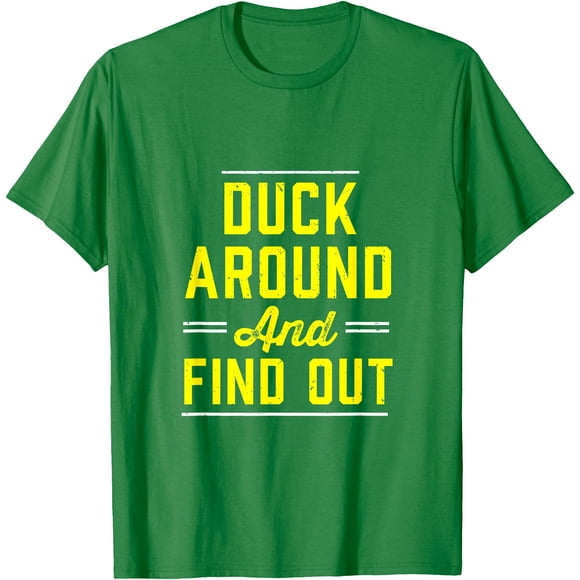 Duck Around And Find Out Tee - Oregon Fan Merch T-Shirt - Black - L
