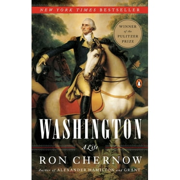 Pre-Owned Washington: A Life (Pulitzer Prize Winner) (Paperback) 0143119966 9780143119968