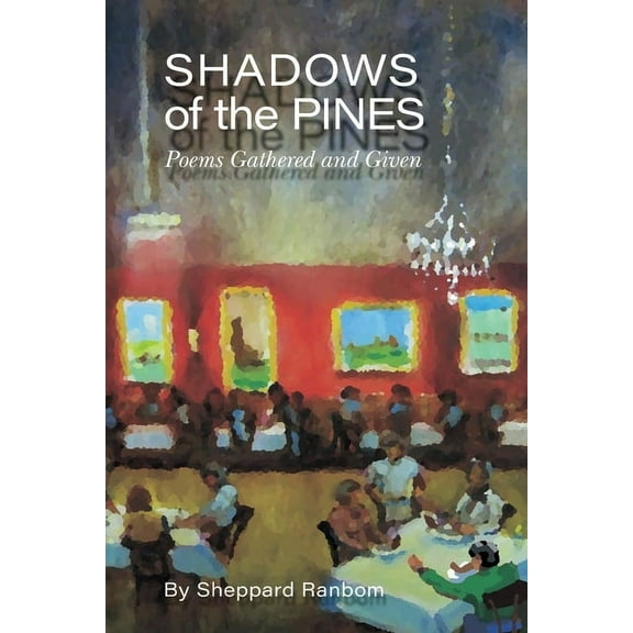 Shadows of the Pines, (Paperback)