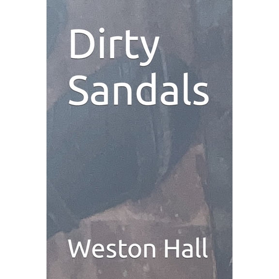 Dirty Sandals (Paperback)