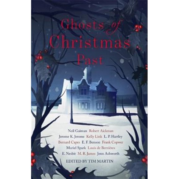 Pre-Owned Ghosts of Christmas Past: A Chilling Collection of Modern and Classic Christmas Ghost Stories (Paperback) 1473663466 9781473663466