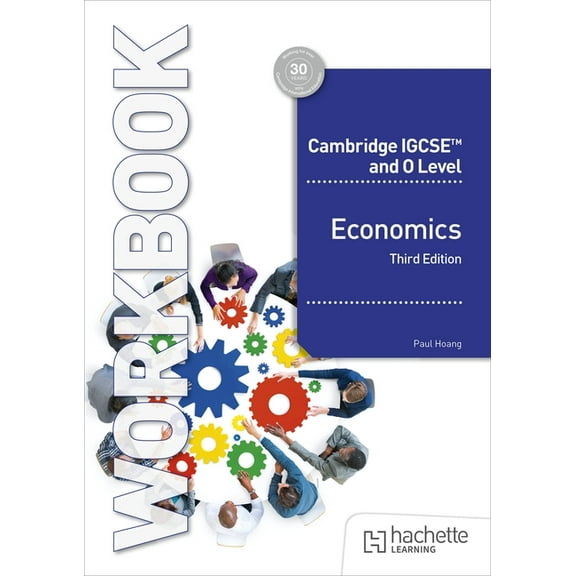 Cambridge IGCSE and O Level Economics Workbook Third Edition, (Paperback)