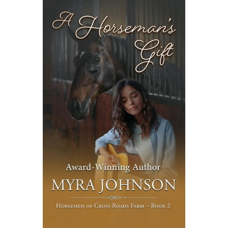 A Horseman's Gift, (Paperback)