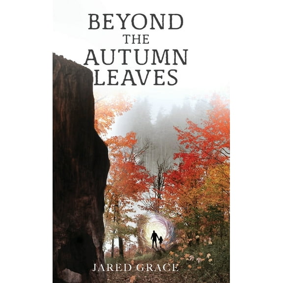 Beyond the Autumn Leaves, (Hardcover)