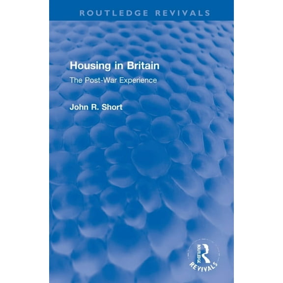Routledge Revivals Housing in Britain: The Post-War Experience, (Hardcover)