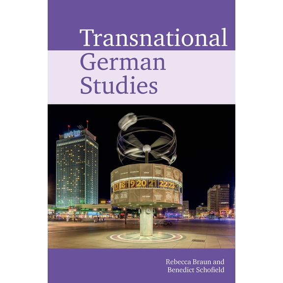 Transnational Modern Languages Transnational German Studies, Book 5, (Hardcover)