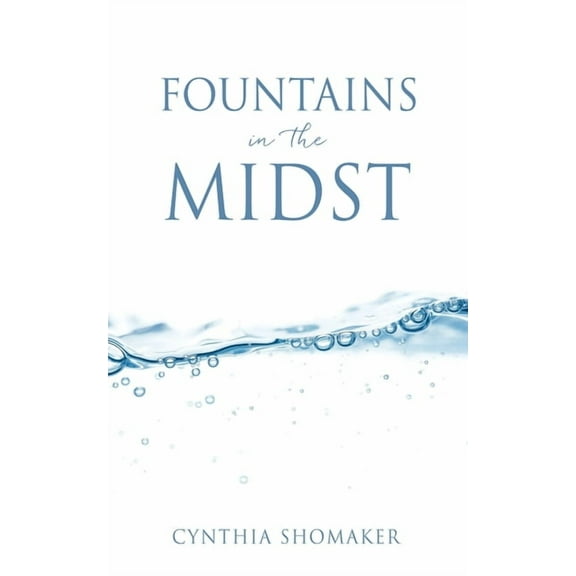 Fountains in the Midst, (Paperback)