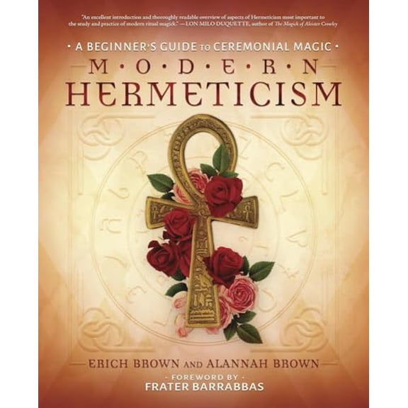 Pre-Owned Modern Hermeticism: A Beginner's Guide to Ceremonial Magick Paperback