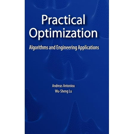 Practical Optimization: Algorithms and Engineering Applications (Hardcover)