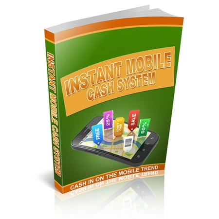 Instant Mobile Cash System - eBook