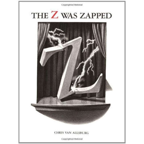 The Alphabet Theatre Proudly Presents the Z Was Zapped: A Play in Twenty-Six Acts
