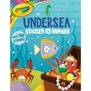 Crayola/BuzzPop: Crayola: Undersea Sticker by Number (A Crayola Sticker Activity Book for Kids) (Paperback)