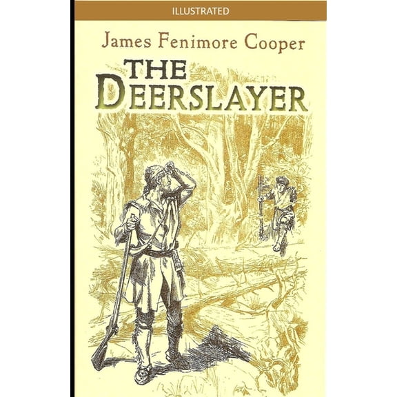 The Deerslayer Illustrated (Paperback)