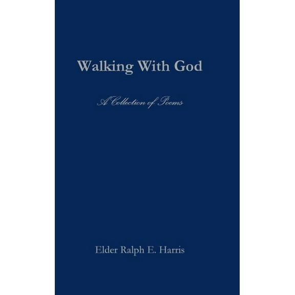 Walking With God, (Hardcover)