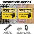 thumbnail image 3 of (2 Pack) Wear Your Gloves OSHA Caution Sign 18 Inch X 12 Inch Indoor / Outdoor Rust-Free Aluminum Metal Signs for Workplace, Workshop, and Construction Site, Made in the USA, 3 of 8