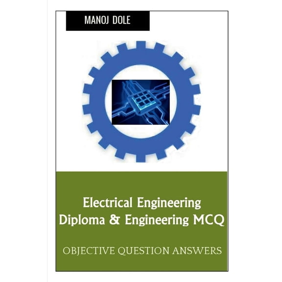 Electrical Engineering Diploma & Engineering MCQ, (Paperback)
