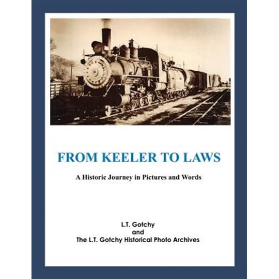 Pre-Owned From Keeler to Laws : A Historic Journey in Pictures and Words