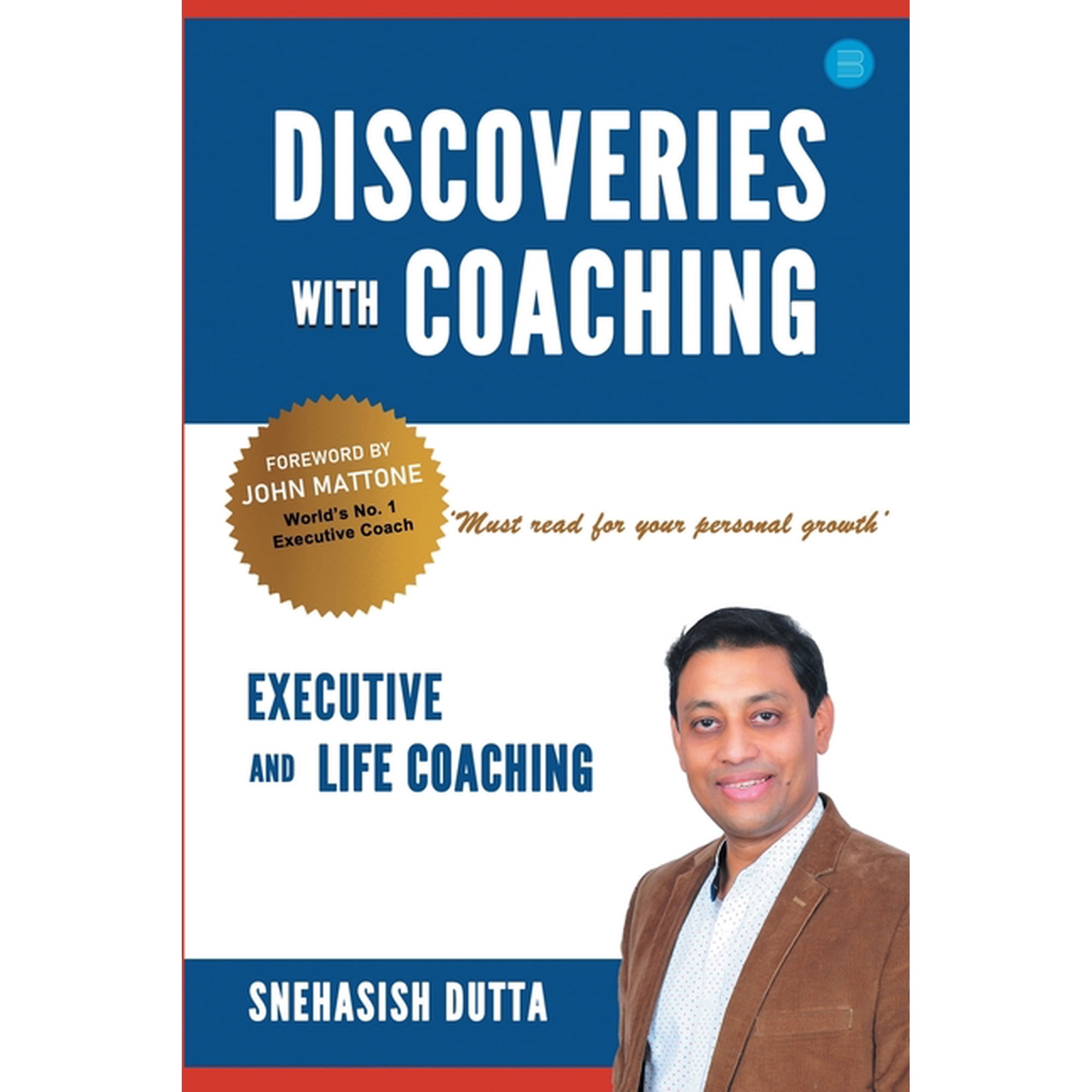 Discoveries with Coaching Executive and Life Coaching (Paperback)