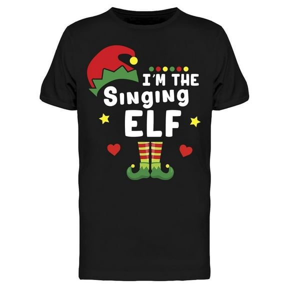 I'm The Singing Elf Men's T-shirt