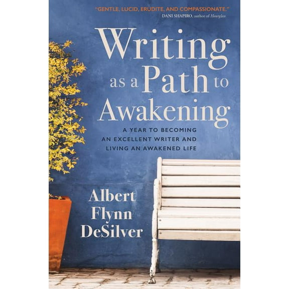 Writing as a Path to Awakening, (Paperback)