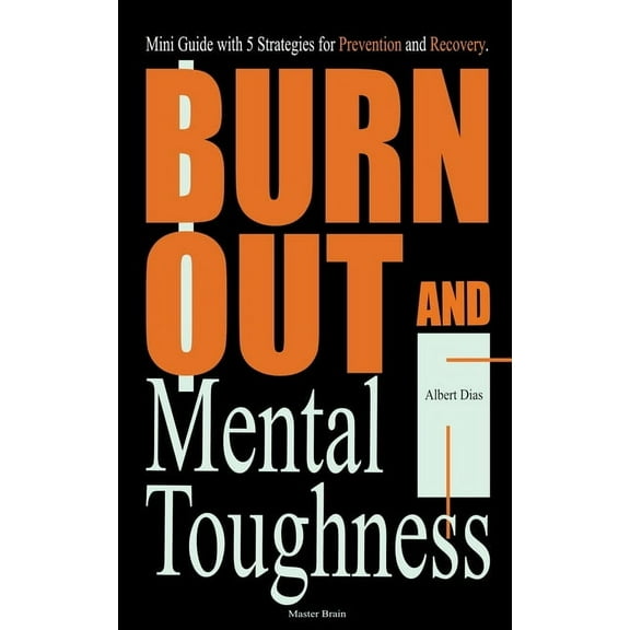 Burnout and Mental Toughness, (Paperback)
