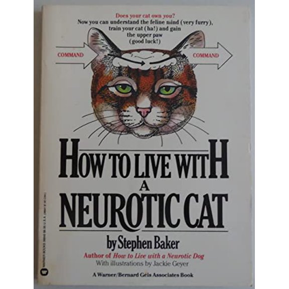 Pre-Owned How to Live with a Neurotic Cat (Paperback) 0446386405 9780446386401