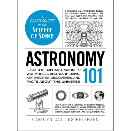 Astronomy 101 : From the Sun and Moon to Wormholes and Warp Drive, Key Theories, Discoveries, and Facts about the (Best Driving Theory App)