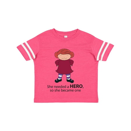 

Inktastic She Needed a Hero so She Became One Gift Toddler Boy or Toddler Girl T-Shirt