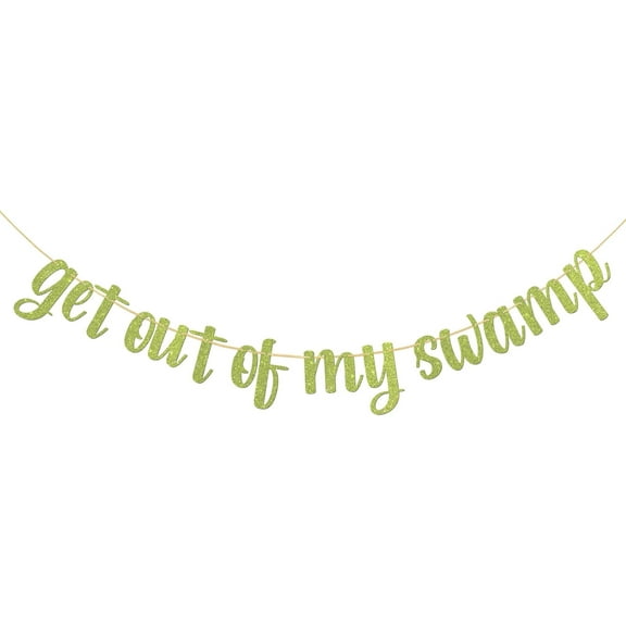 Get Out of My Swamp Banner, Funny Birthday Party Decorations, Funny Housewarming Party Supplies, Green Glitter
