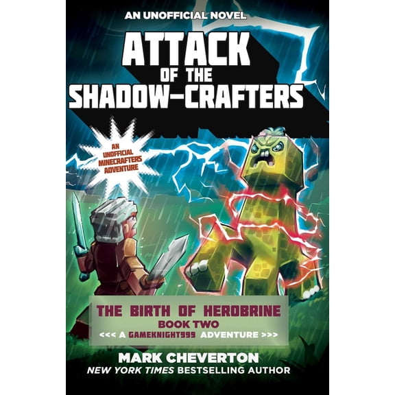 Gameknight999 Attack of the Shadow-Crafters: The Birth of Herobrine Book Two: A Gameknight999 Adventure: An Unofficial Minecrafters Ad, (Paperback)