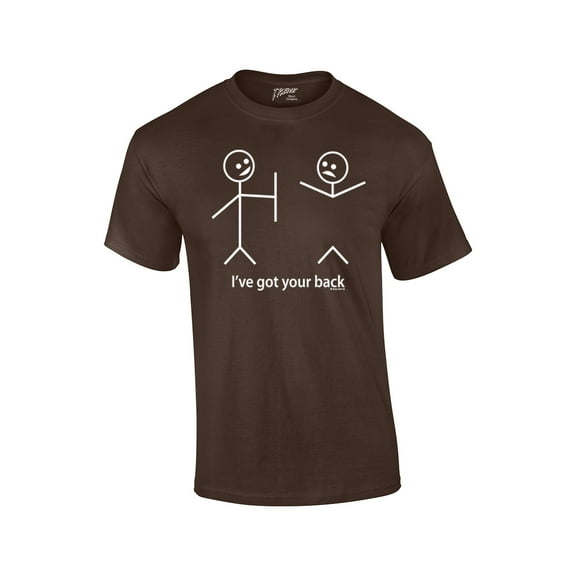 Funny Short Sleeve T-shirt I've Got Your Back Stick Figures Humorous Sarcastic Phrases Novelty Short Sleeve T-shirt-Brown-6Xl