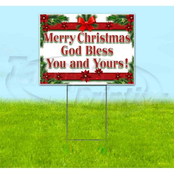 Merry Christmas God Bless You And Yours! (18" x 24") Yard Sign, Includes Metal Step Stake