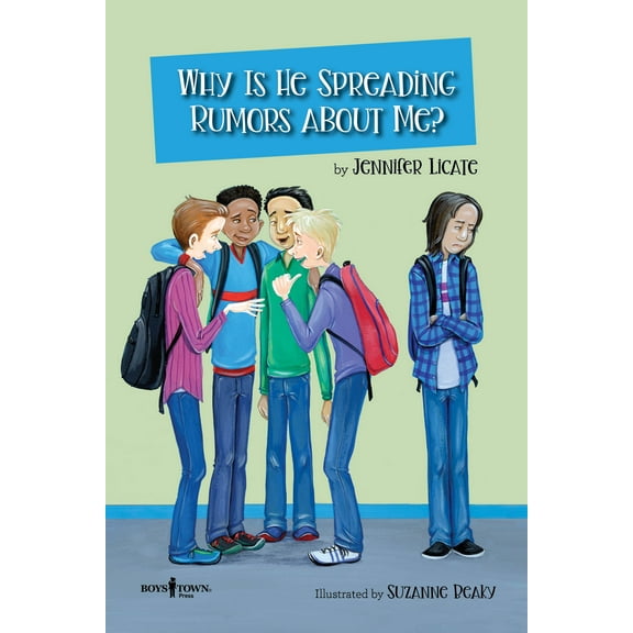 Navigating Friendships: Why Is He Spreading Rumors about Me? (Paperback)