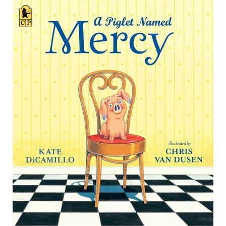 Mercy Watson A Piglet Named Mercy, (Paperback)
