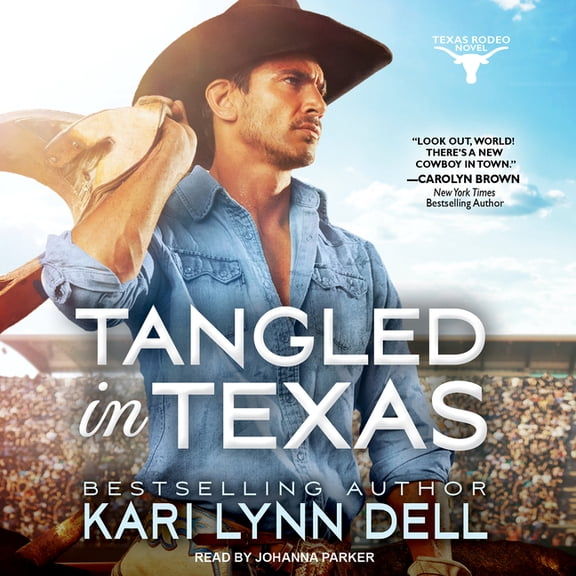 Texas Rodeo: Tangled in Texas (Audiobook)