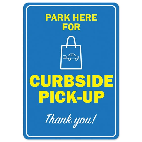 SignMission OS-NS-P-1824-25504 Covid-19 Notice Sign - Park Here for Curbside Pick-up
