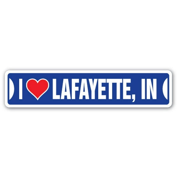 I LOVE LAFAYETTE INDIANA Street Sign in city state us wall road décor gift