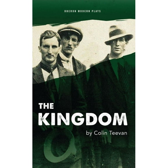 Oberon Modern Plays The Kingdom, (Paperback)