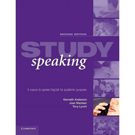 Study Skills Study Speaking: A Course in Spoken English for Academic Purposes, (Paperback)