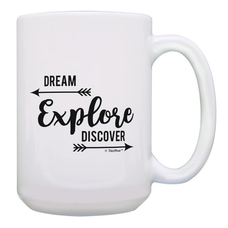 

ThisWear Inspirational Coffee Mugs Dream Explore Discover Mountain Mug Mountain Coffee Mug Adventure Gifts Travelers Gift Outdoorsman Gift 15oz Coffee Mug