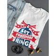 thumbnail image 3 of Let Freedom Ring! Shaped T-Shirt Women -Image by Shutterstock, Female Medium, 3 of 4