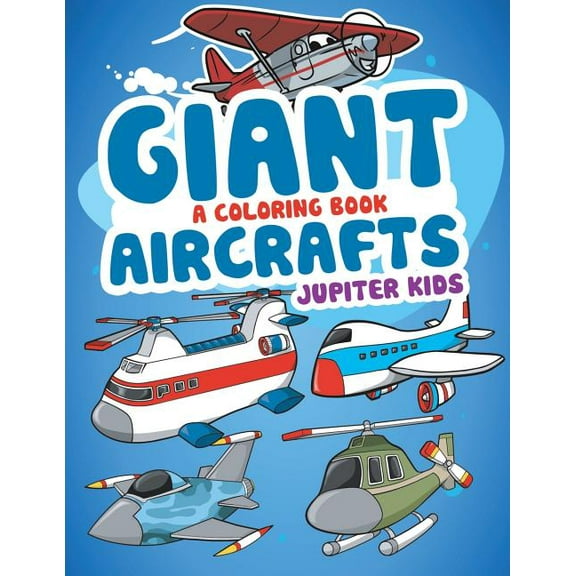 Giant Aircrafts (A Coloring Book) (Paperback)