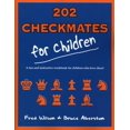 thumbnail image 1 of 202 Checkmates for Children, Fred Wilson, Bruce Alberston, et al. Paperback, 1 of 3