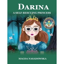 Darina: Self-rescuing Princess, (Paperback)