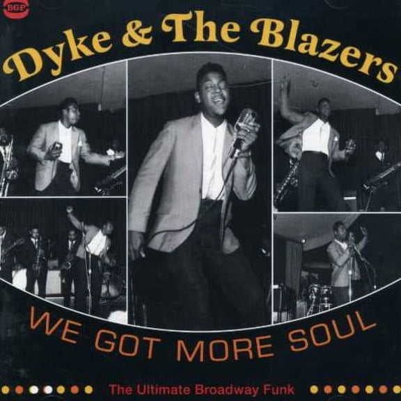 Dyke & the Blazers - We Got More Soul: Ultimate Broadway Funk - Music & Performance - CD