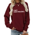 thumbnail image 2 of Arlun Womens Crewneck Sweatshirts I Can't I Have Pickleball Funny Long Sleeve Tops Fashion Letter Print Pickleball Lover Sweatshirts Casual Soft Comfort Crewneck Pullovers XL, 2 of 3