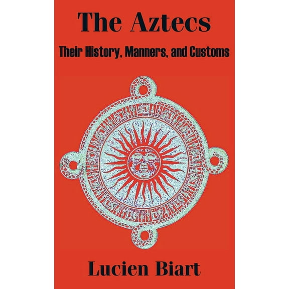 The Aztecs (Paperback)